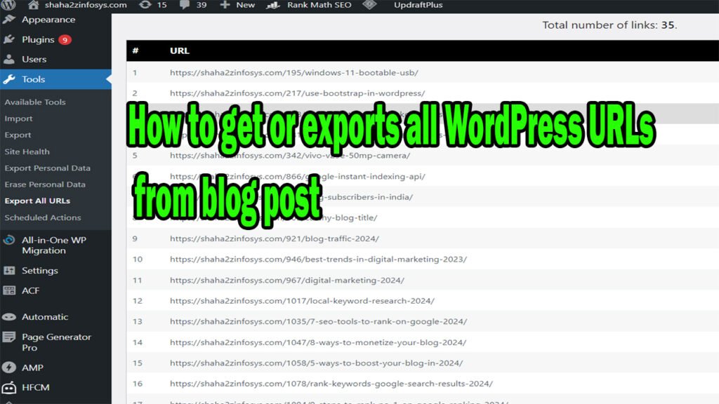 How to get or exports all WordPress URLs from blog post How to get or exports all WordPress URLs from blog post