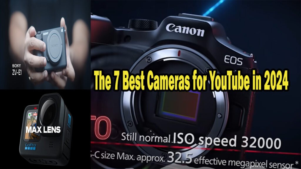 The 7 Best Cameras for YouTube in 2024: Elevate Your Content and Captivate Your Audience The 7 Best Cameras for YouTube in 2024: Elevate Your Content and Captivate Your Audience